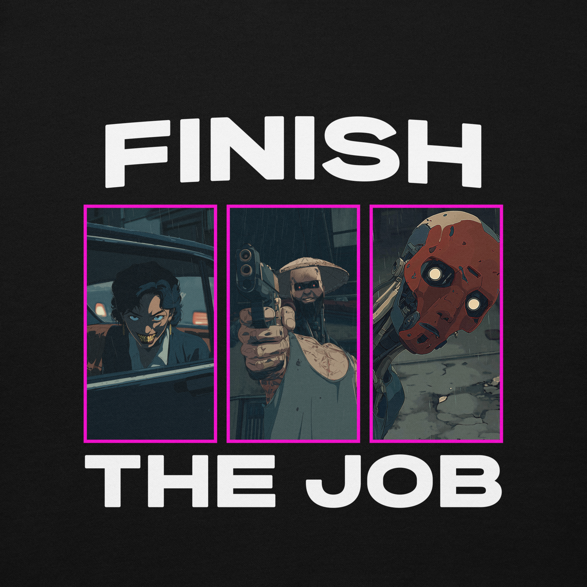 "FINISH THE JOB" Hoodie